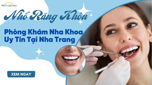 TOP 11+ Địa Chỉ Nhổ Răng Khôn Nha Trang